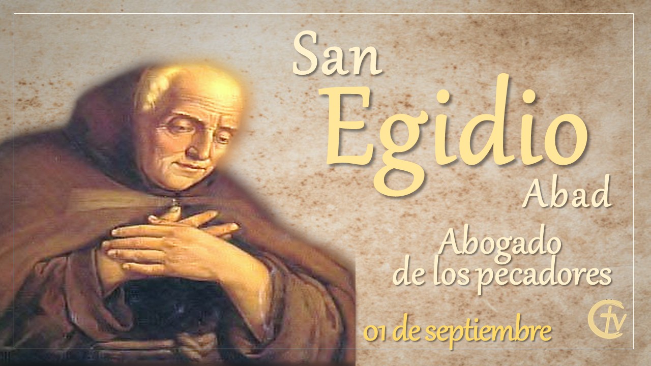  SANTO DEL DÍA || San Egidio, abogado de los pecadores