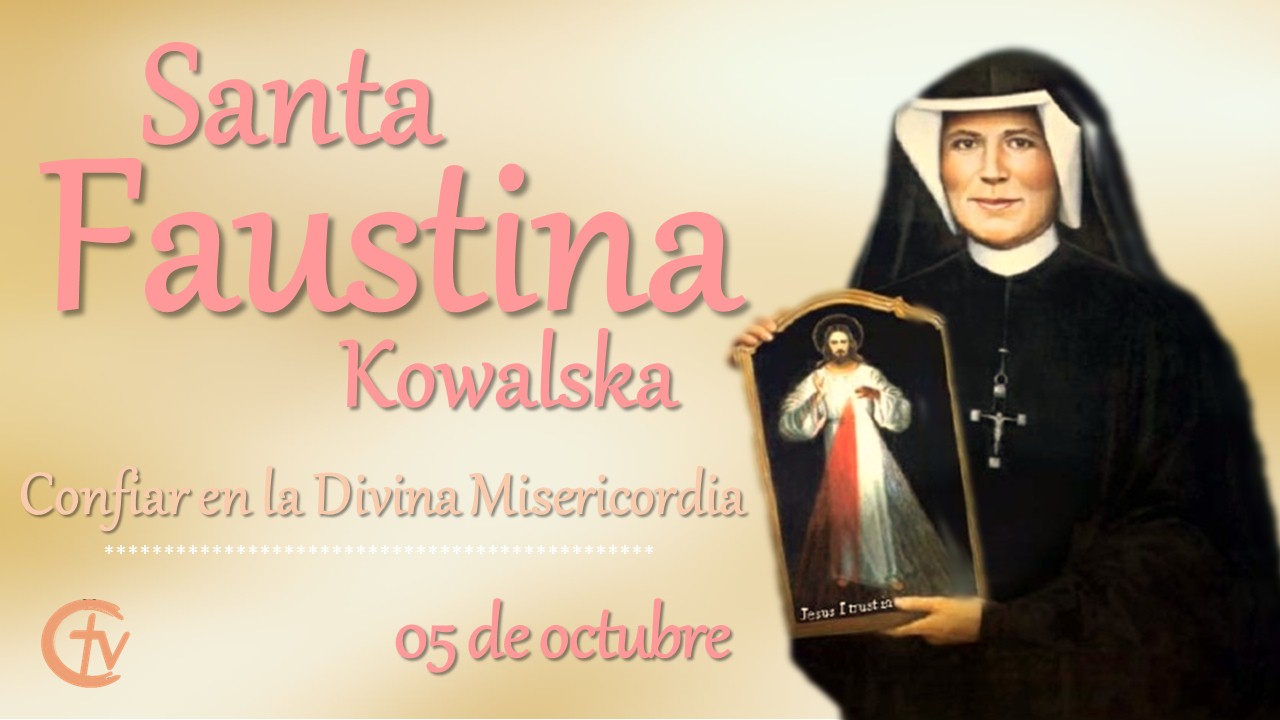 SANTO DE HOY|| Santa Faustina, servidora Señor de la Divina Misericordia