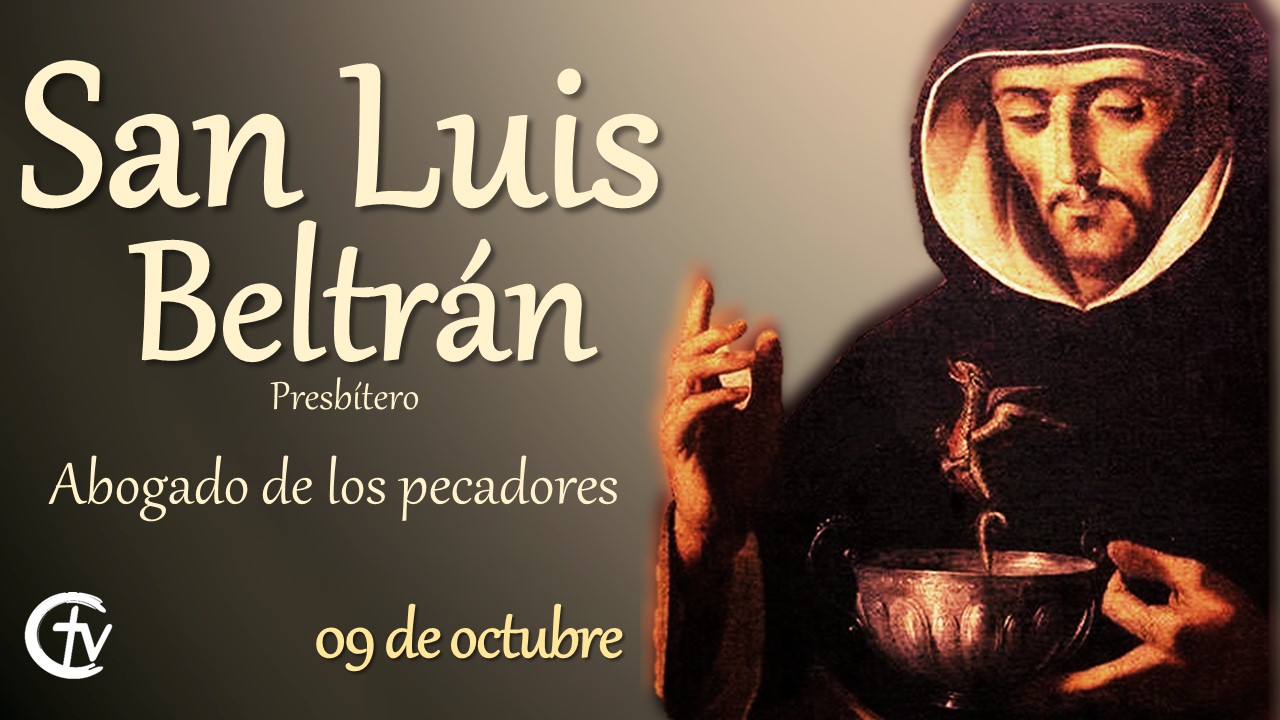 SANTO DEL DÍA || Hoy celebramos a San Luis Beltrán, patrono de Colombia