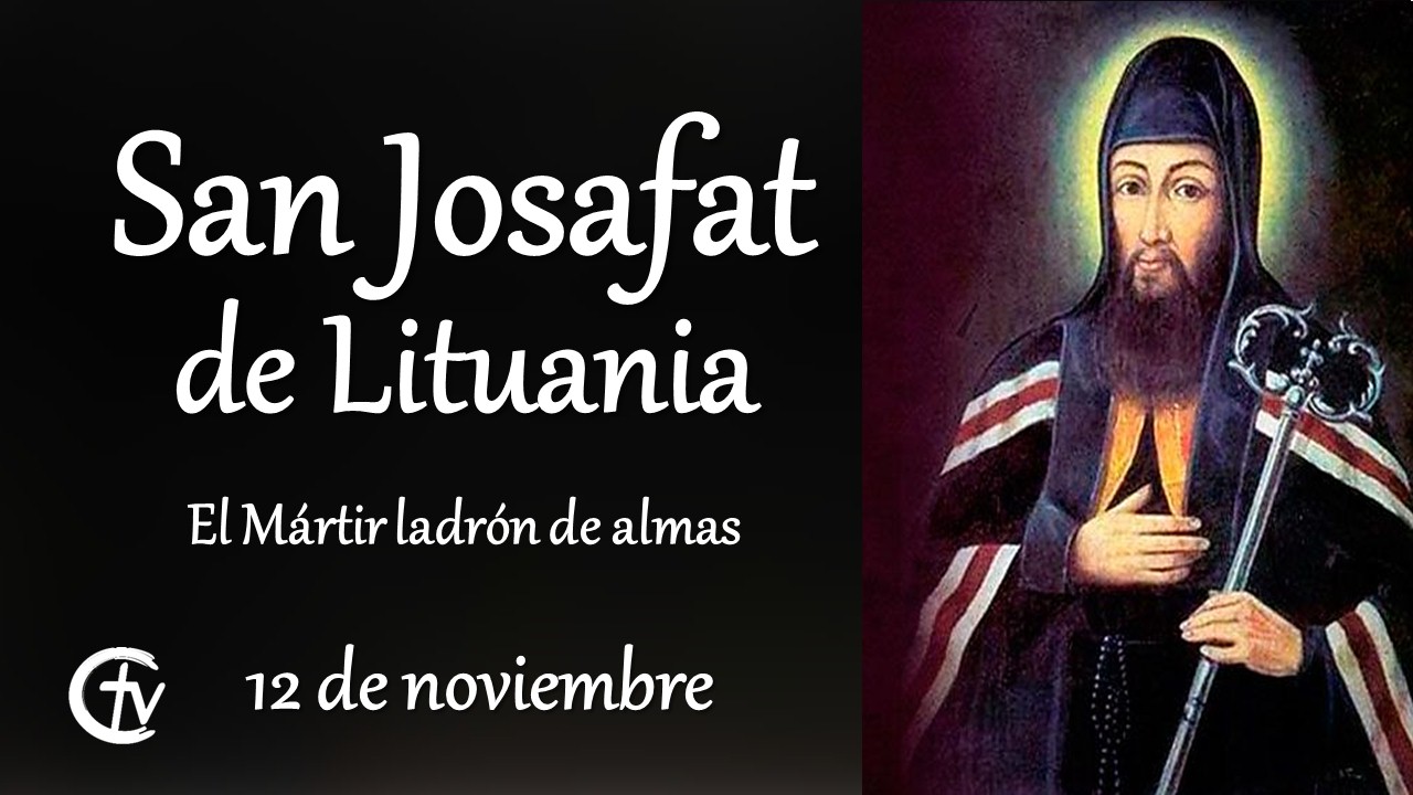  SANTO DEL DÍA || San Josafat de Lituania, Mártir