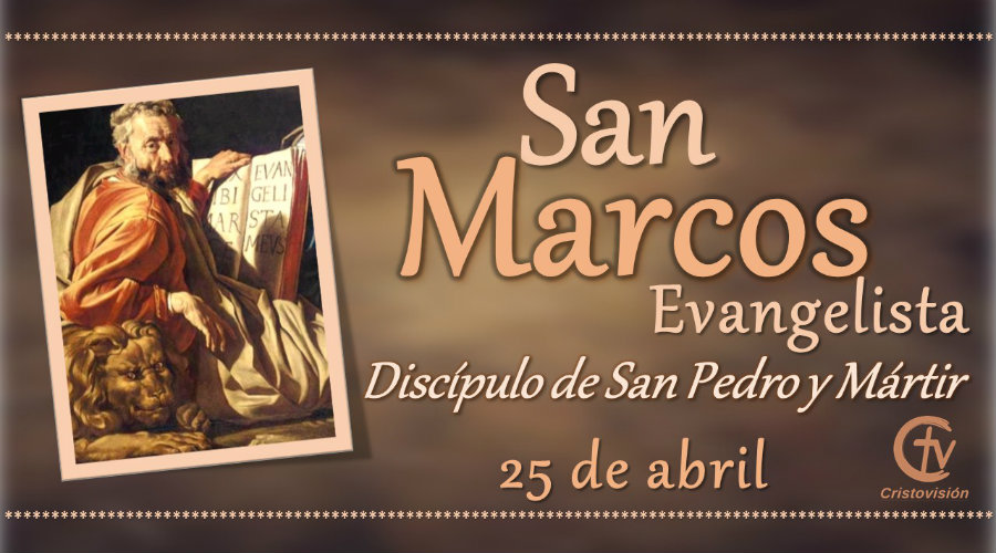 SANTO DEL DÍA || San Marcos, evangelista