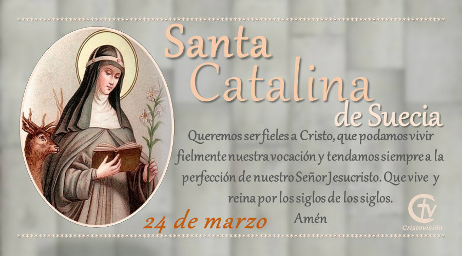 SANTO DEL DÍA || Santa Catalina de Suecia, religiosa