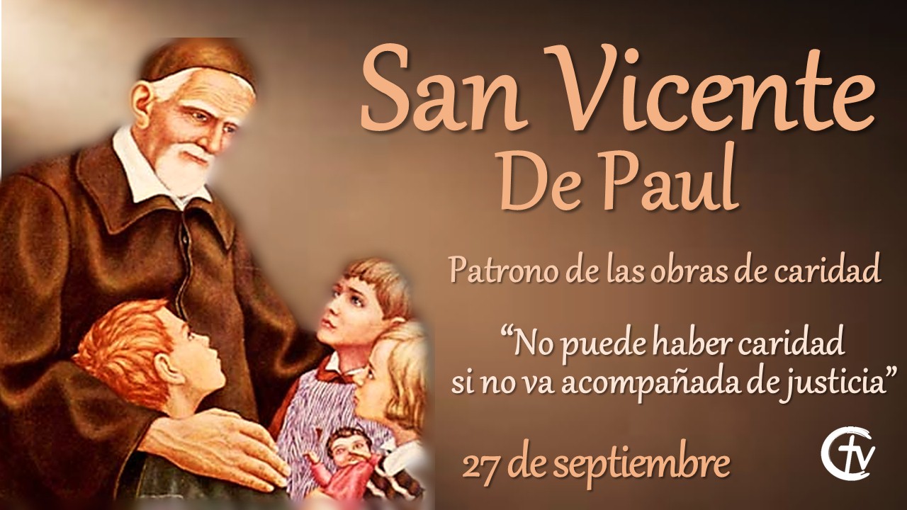 SANTO DEL DÍA || San Vicente de Paul, patrono de las obras de caridad