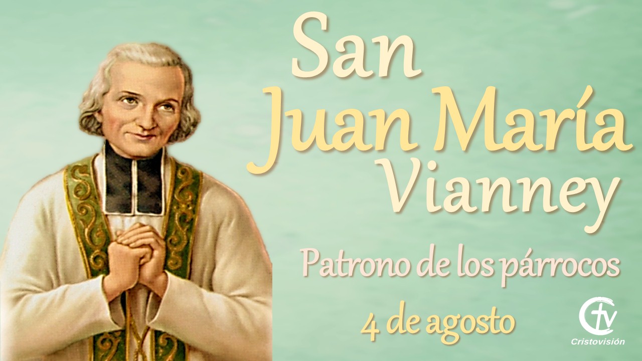  SANTO DEL DÍA || Hoy celebramos a San Juan María Vianney, patrono de los párrocos