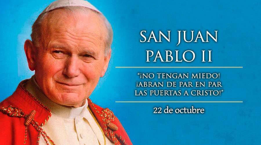 SANTO DEL DÍA || Fiesta de San Juan Pablo II, el Papa de la familia