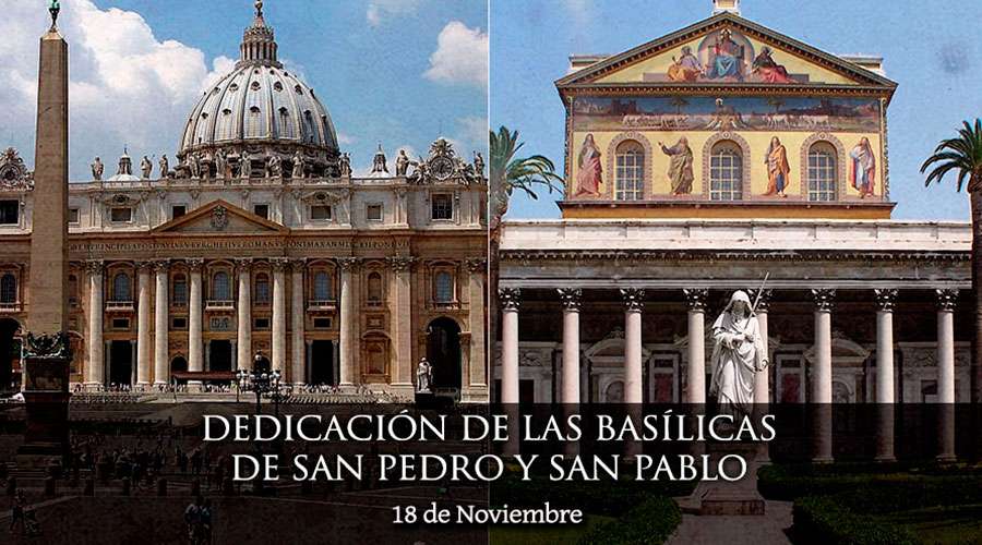 SANTO DEL DÍA || Hoy se celebra la dedicación de las Basílicas de San Pedro y San Pablo