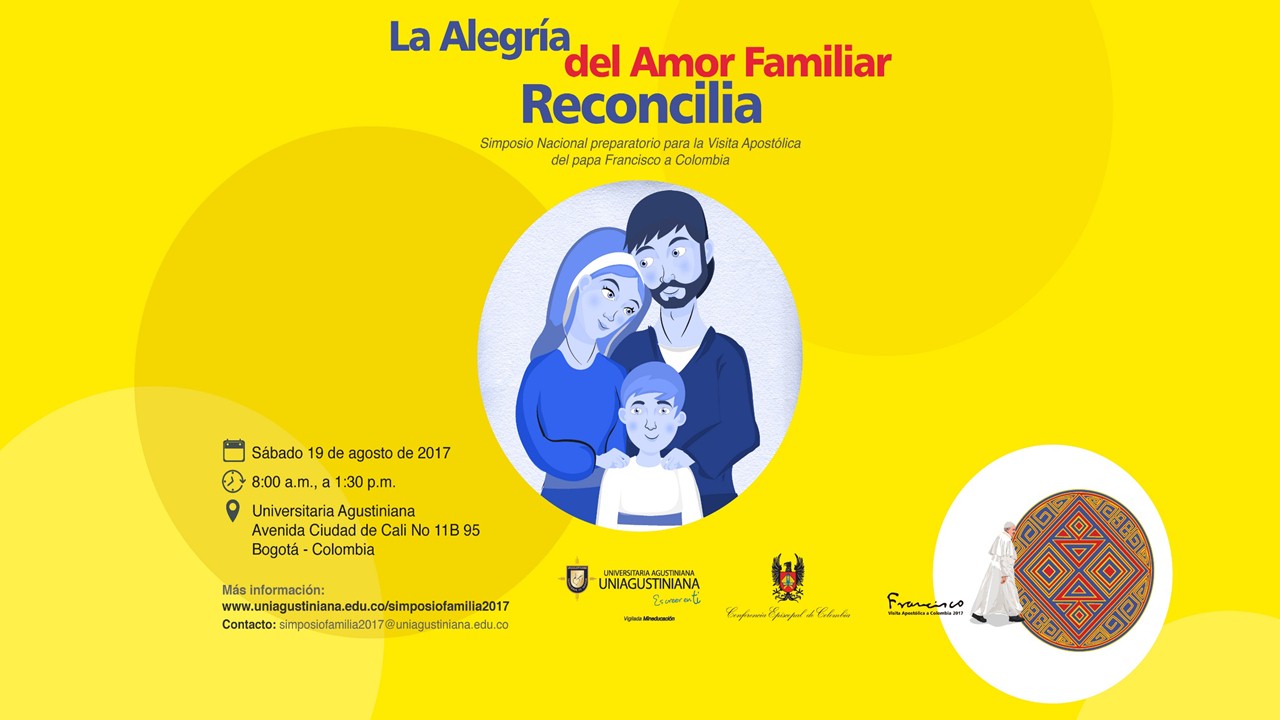 Este 19 de agosto participa del Simposio Nacional: La alegría del amor familiar reconcilia